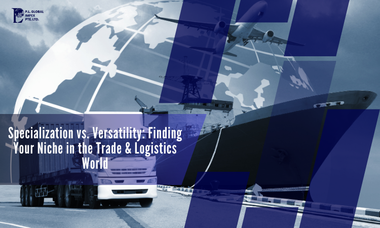 inding Your Niche in the Trade & Logistics World