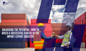 build career in Import-export industry