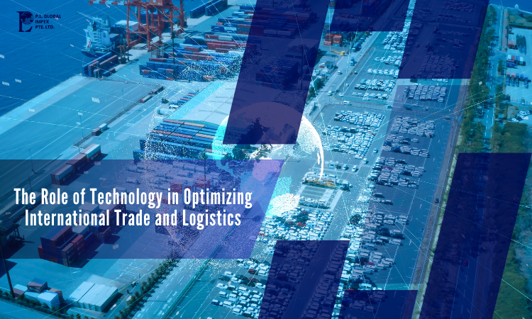 The Role of Technology in Optimizing International Trade and Logistics