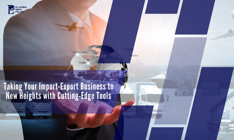 Taking Your Import-Export Business to New Heights