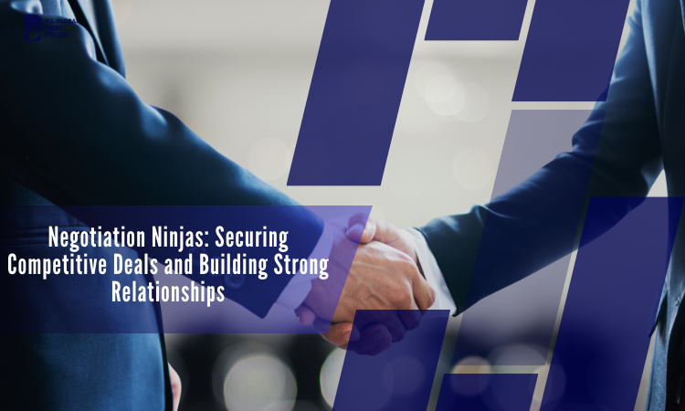 Securing Competitive Deals and Building Strong Relationships