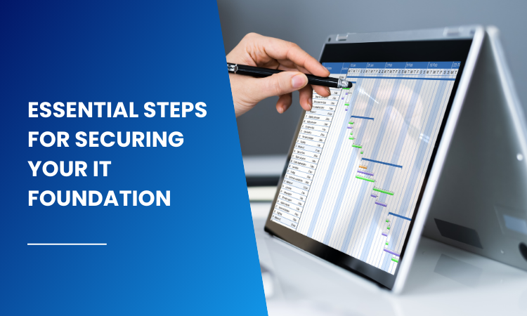 Image of a person analyzing essential steps that needs to be taken for IT foundation