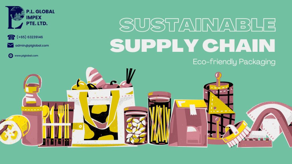 sustainable supply chain (Eco-Friendly packaging)